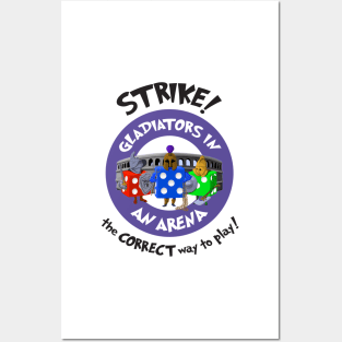 Strike! Gladiators in an Arena - Rolling Dice and Taking Names Posters and Art